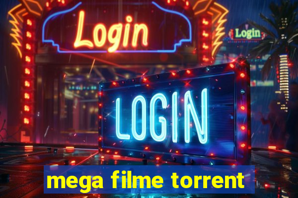 mega filme torrent